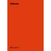 Schott Stimme (German Text) Schott Series Edited by Ortwin Nimczik