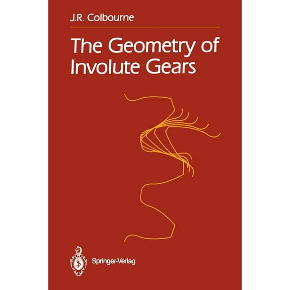 The Geometry of Involute Gears, (Paperback)
