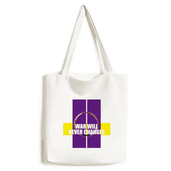 War Will Never Changes Art Deco Fashion Tote Canvas Bag Shopping Satchel Casual Handbag