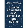 thumbnail image 1 of Cuando no queden más estrellas que contar, de María Martíne, 1 of 2