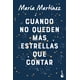 thumbnail image 1 of Cuando no queden más estrellas que contar, de María Martíne, 1 of 2