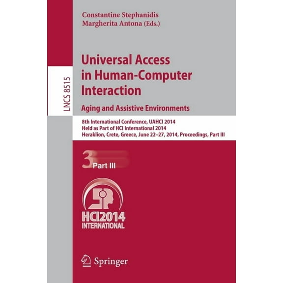 Universal Access in Human-Computer Interaction: Aging and Assistive Environments: 8th International Conference, Uahci 20, (Paperback)