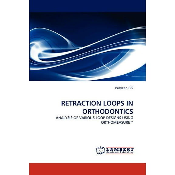 Retraction Loops in Orthodontics (Paperback)