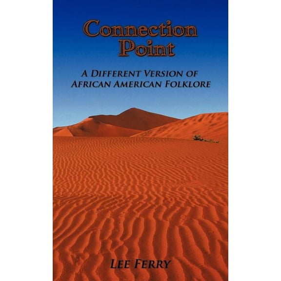 Connection Point : A Different Version of African American Folklore