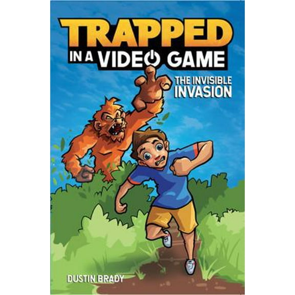 Pre-Owned Trapped in a Video Game: The Invisible Invasion Volume 2 (Paperback) 1449494897 9781449494896