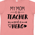 thumbnail image 4 of Inktastic My Mom is a Teacher and a Hero Boys or Girls Toddler T-Shirt, 4 of 5