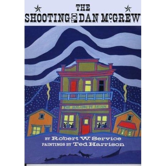 Pre-Owned The Shooting of Dan McGrew (Paperback) 9781567920659
