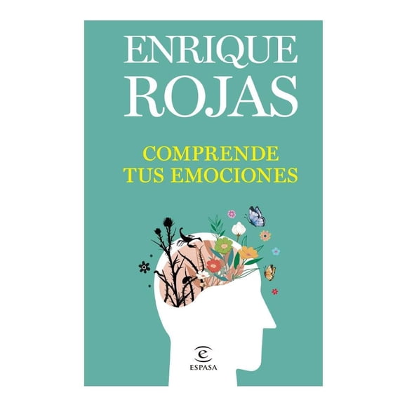 Comprende tus Emociones Espasa Enrique Rojas