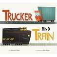 thumbnail image 2 of Trucker and Train, (Board Book), 2 of 3