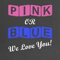 thumbnail image 2 of CafePress - Pink Or Blue We Love You Maternity T Shirt - Maternity Dark T-Shirt, 2 of 3