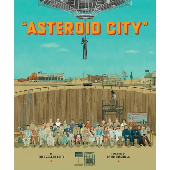 Wes Anderson Collection The Wes Anderson Collection: Asteroid City, (Hardcover)