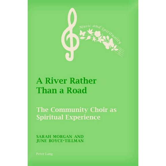 Music and Spirituality: A River Rather Than a Road (Paperback)