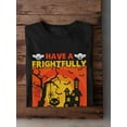 thumbnail image 3 of Have A Frightfully Halloween T-Shirt Men -Image by Shutterstock, Male 4X-Large, 3 of 4
