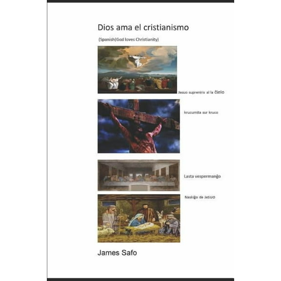 Dios ama el cristianismo: Spanish version ( God loves Christianity), (Paperback)