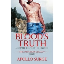Blood's Truth: An Mpreg Wolf Shifter Romance