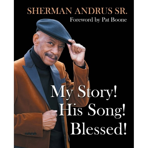 My Story! His Song! Blessed! (Paperback)