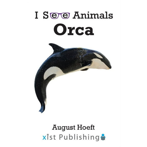 I See Animals: Orca (Paperback)
