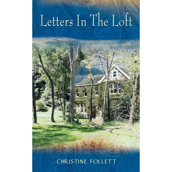 Letters in the Loft (Paperback)