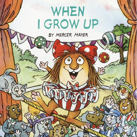 Pre-Owned When I Grow Up (Little Critter): Little Critter (Paperback) by Mercer Mayer
