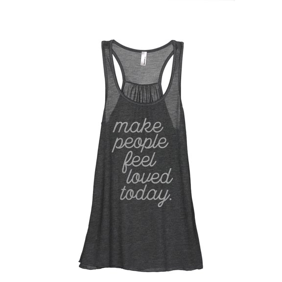Make People Feel Loved Today Women's Fashion Sleeveless Flowy Racerback Workout Yoga Tank Top Charcoal Grey X-Large