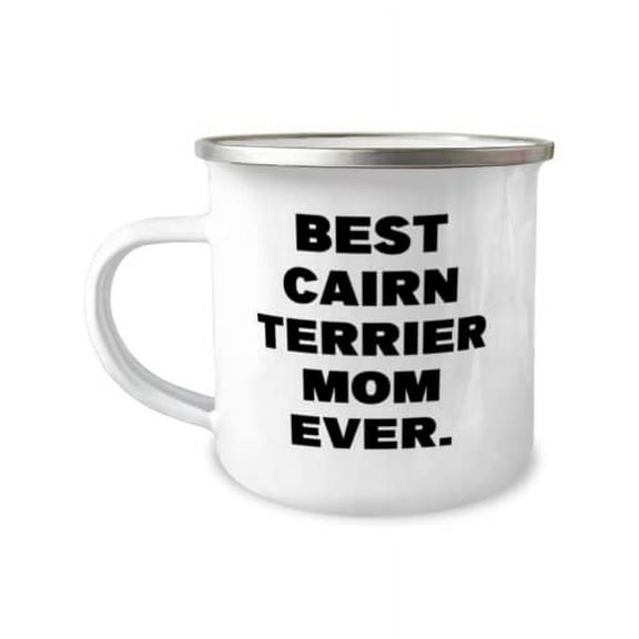 Cairn Terrier Dog Gifts For Dog Lovers, Best Cairn Terrier Mom Ever, Best Cairn Terrier Dog 12oz Camper Mug, From Friends, Dog toys, Dog beds, Dog collars, Dog food, Dog treats