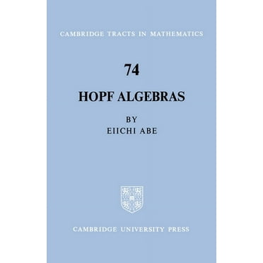 Cambridge Tracts in Mathematics Hopf Algebras, Book 74, (Paperback)
