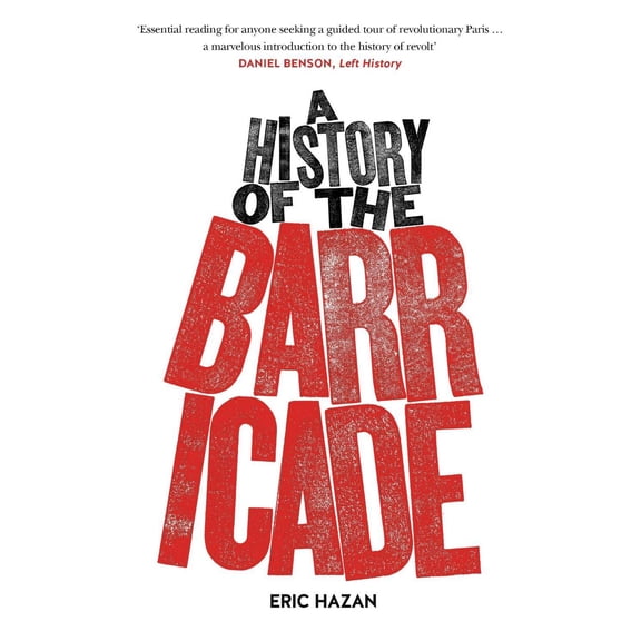 A History of the Barricade (Paperback)