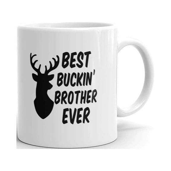 Best Buckin' Brother Ever Hunting Coffee Tea Ceramic Mug Office Work Cup Gift 11 oz