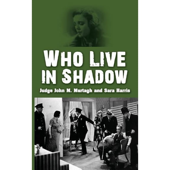Who Live in Shadow, (Paperback)
