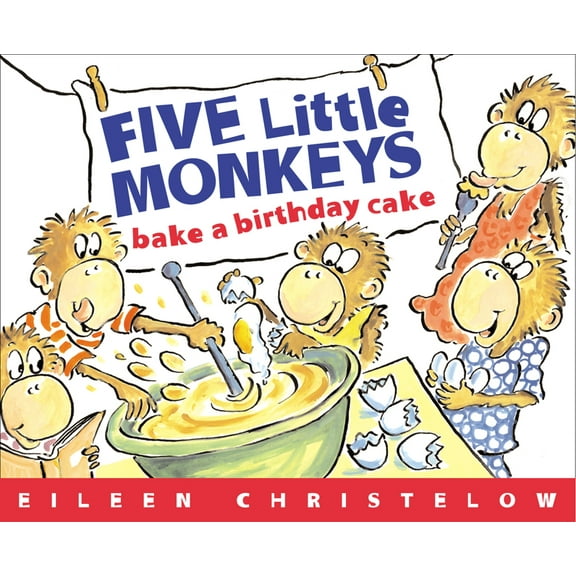 Five Little Monkeys Story Five Little Monkeys Bake a Birthday Cake, (Paperback)
