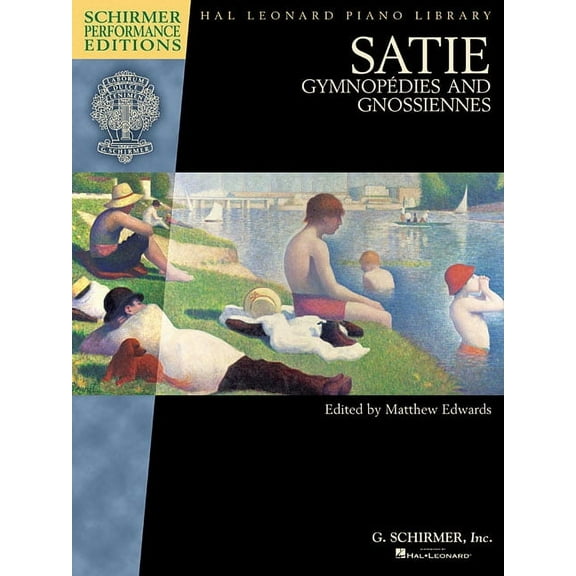Satie - Gymnopedies and Gnossiennes: Schirmer Performance Editions Book Only, (Paperback)