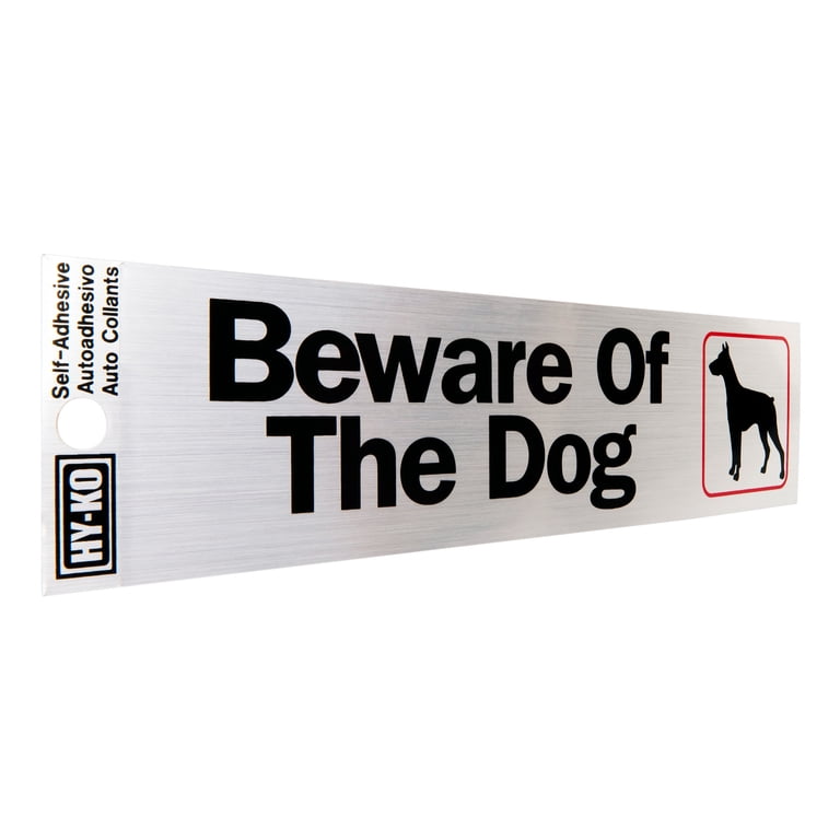 HY-KO 2 x 8 Beware of Dog Sign - Weather-Resistant Vinyl - Walmart.com