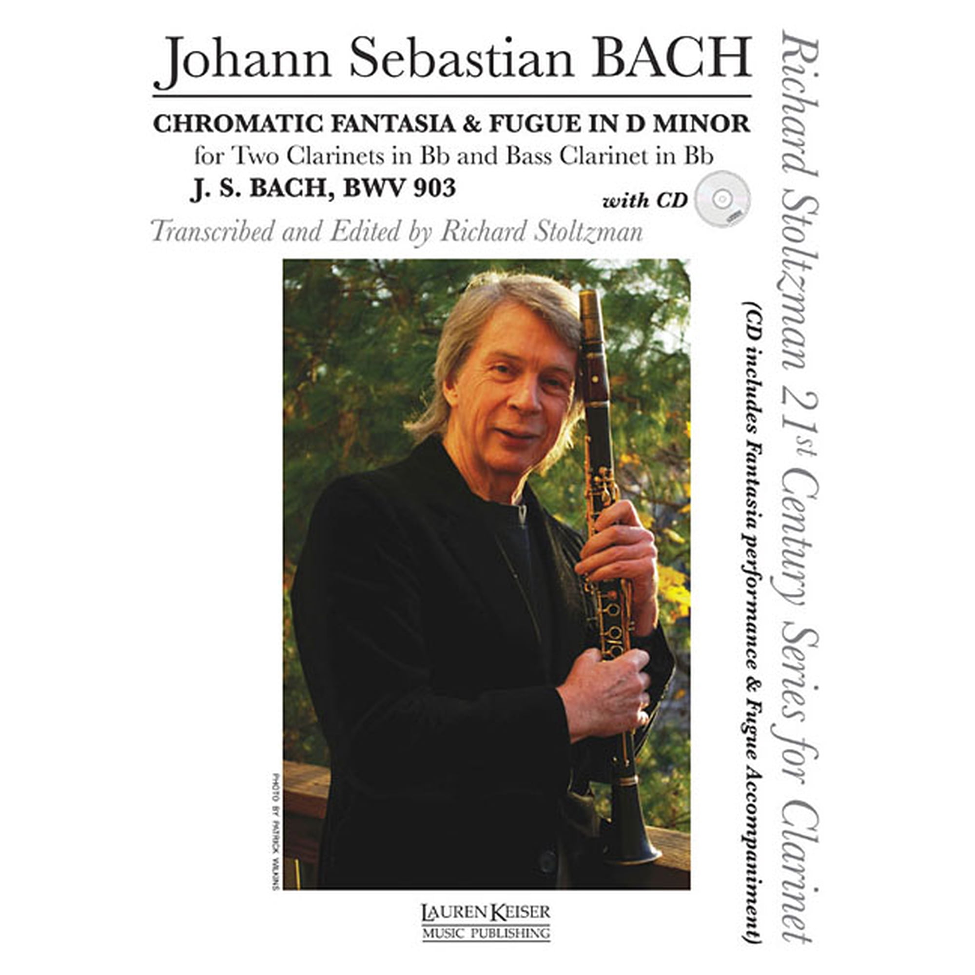 Chromatic Fantasia & Fugue in D Minor Bwv 903: Two Clarinets in B-Flat and Bass Clarinet in B-Flat with a CD of Perform (Paperback)