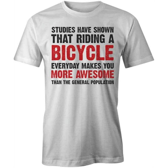 Bicycle Makes You More Awesome T-Shirt | Cycling White Tee Gift