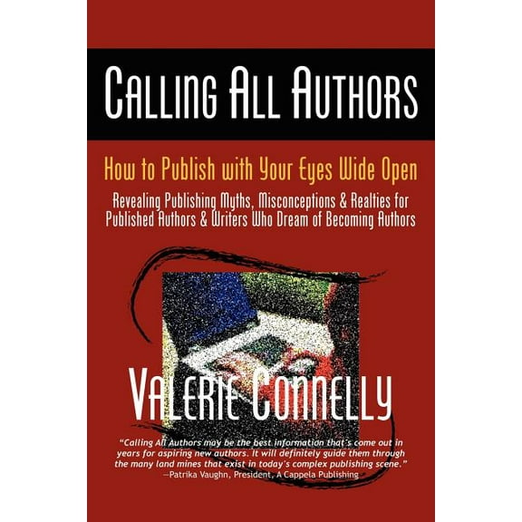 Calling All Authors : How to Publish With Your Eyes Wide Open