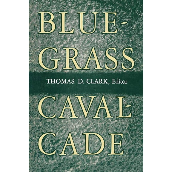 Bluegrass Cavalcade, (Paperback)