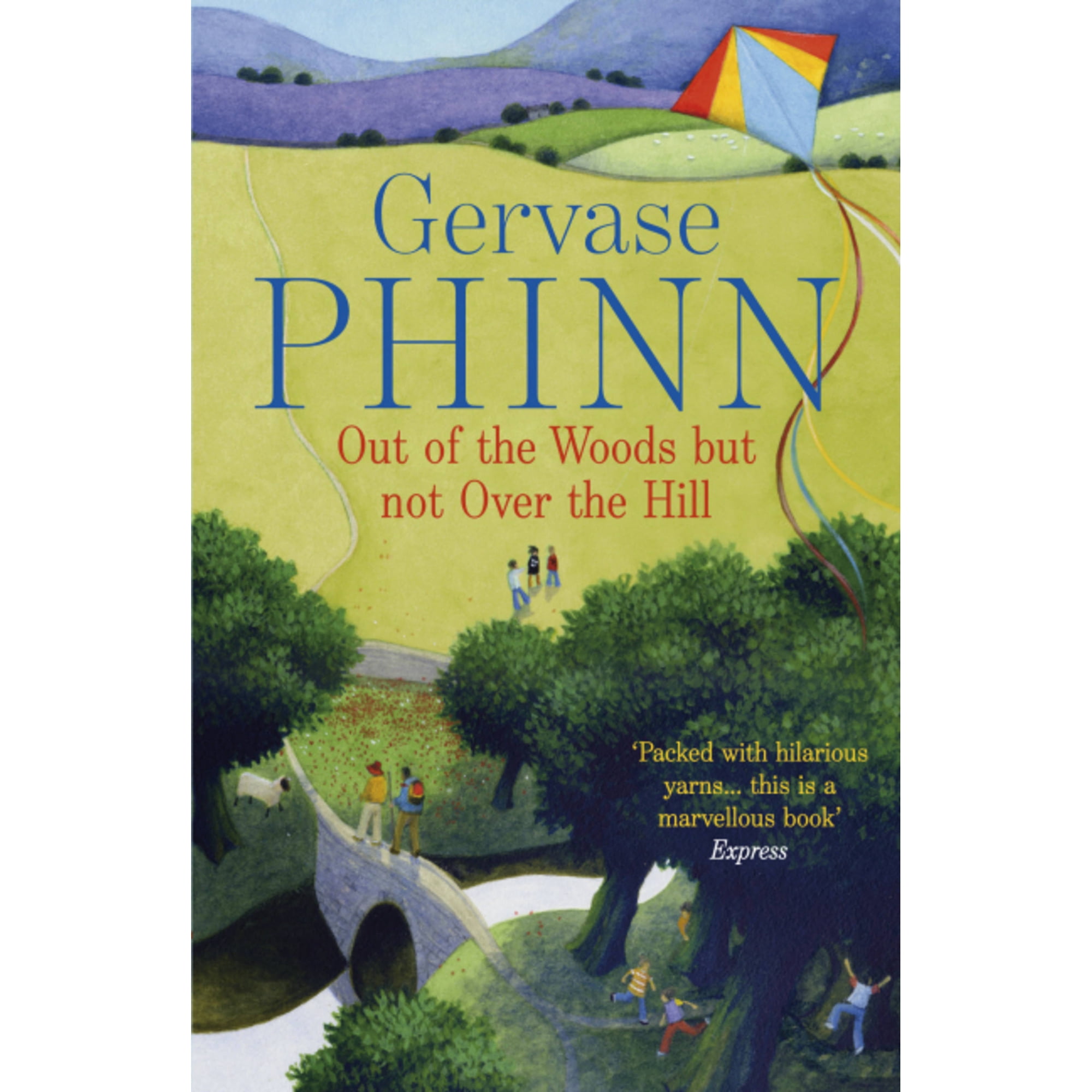 Out of the Woods But Not Over the Hill (Paperback)