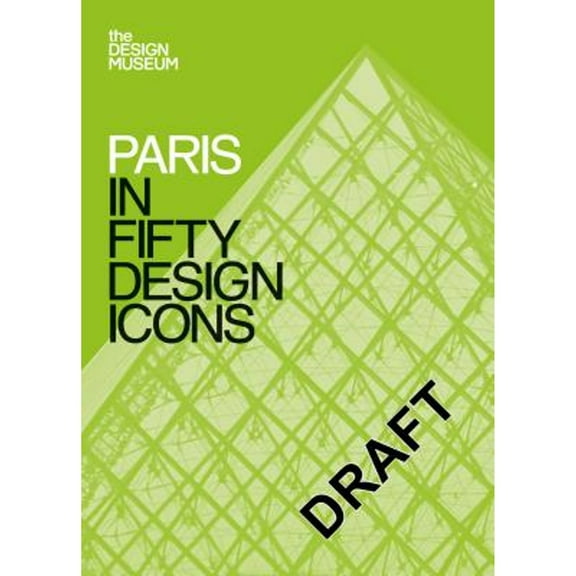 Paris in Fifty Design Icons (Paperback)