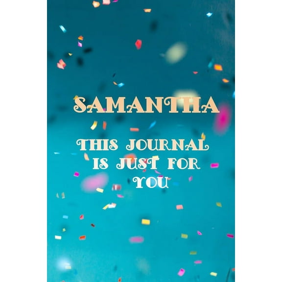 Samantha: This Is Just for You (Paperback)