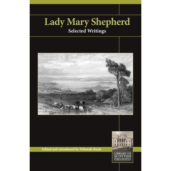 Library of Scottish Philosophy: Lady Mary Shepherd: Selected Writings (Paperback)