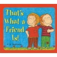thumbnail image 1 of Pre-Owned That's What a Friend Is (Hardcover) 0824954688 9780824954680, 1 of 1