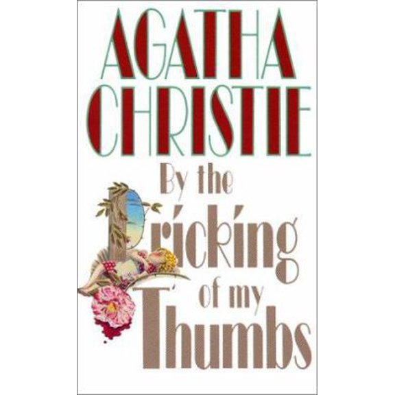 Pre-Owned By the Pricking of my Thumbs (Paperback) 0061003352 9780061003356
