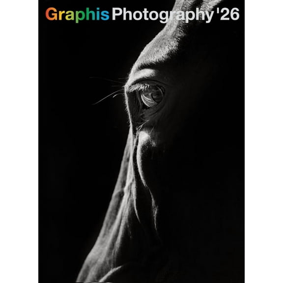 Graphis Photography Annual Graphis Photography Annual 2026, Book 2026, (Hardcover)