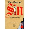 The Slang of Sin, Used [Hardcover]