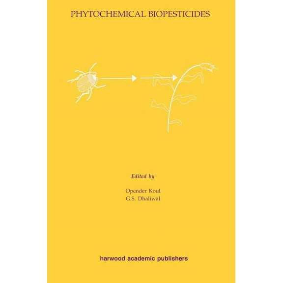 Advances in Biopesticide Research, Phytochemical Biopesticides, Book 1, (Hardcover)