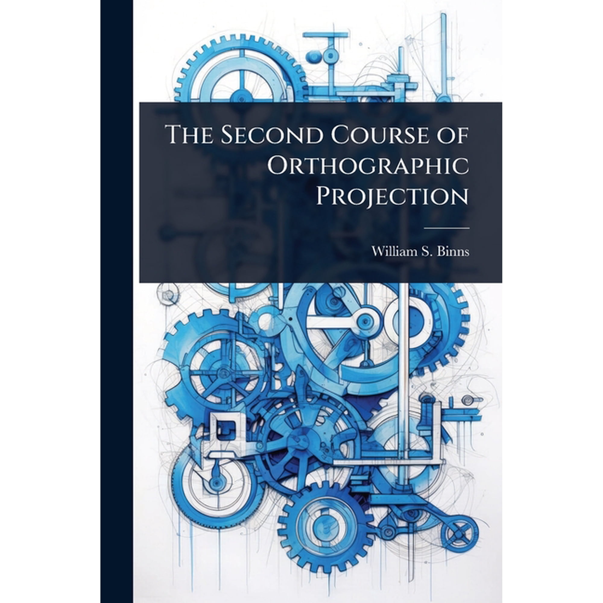 The Second Course of Orthographic Projection (Paperback)