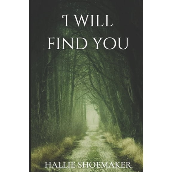 I Will Find You, (Paperback)