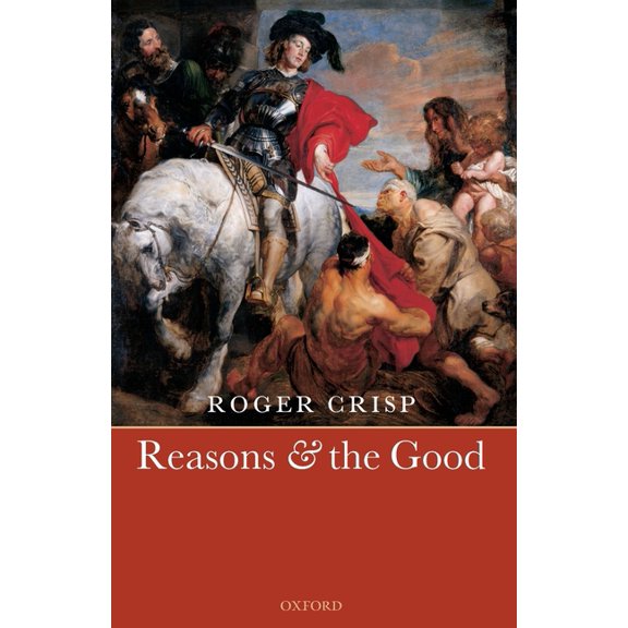 Reasons and the Good, (Paperback)