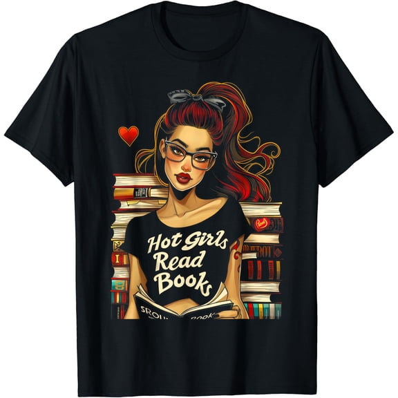 Hot Girls Read Books> Spicy Bookish Girl Dark Romance Reader T-Shirt Size S-5XL
