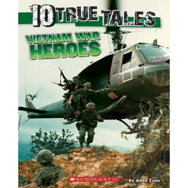 10 Véritables Contes, Héros de la Guerre du Vietnam (Ten Véritables Contes)